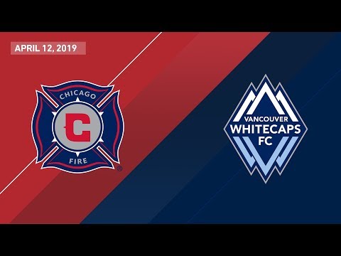 Chicago Fire vs. Vancouver Whitecaps FC | HIGHLIGHTS - April 12, 2019 Chicago Fire vs. Vancouver Whitecaps FC | HIGHLIGHTS - April 12, 2019
