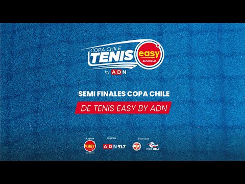 Hoy Semifinales  Copa Chile de Tenis Easy by ADN. Desde el Club de Tenis Providencia