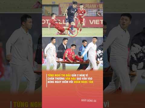 TỪNG NGHỈ THI ĐẤU GẦN <strong>2</strong> NĂM VÌ CHẤN THƯƠNG, VĂN HẬU <strong>SAO</strong> VẪN VÀO BÓNG NGUY HIỂM VỚI DOÃN NGỌC TÂN