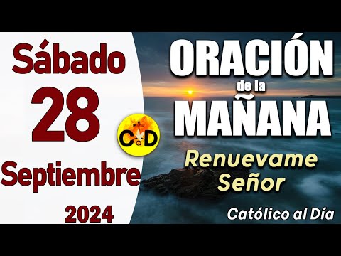 Oración de la Mañana de hoy Sábado 28 de Septiembre de 2024, Salmo 53- Oración Católica