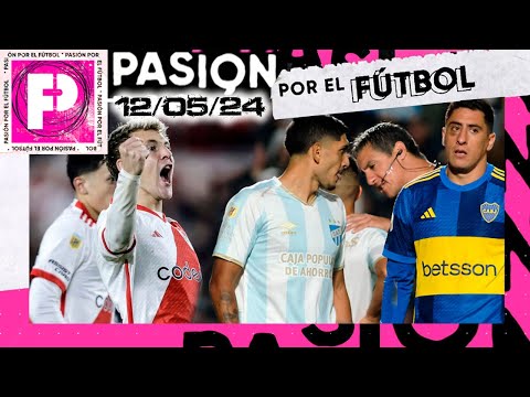 PASIÓN POR EL FÚTBOL - Programa 12/05/24 - River goleó y Boca dejó mala imagen en el debut
