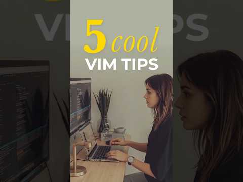 5 Vim Tips EVERYONE Should Know About