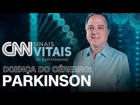 CNN SINAIS VITAIS - DR. KALIL ENTREVISTA: DOENÇA DO CÉREBRO - PARKINSON | 26/04/2025