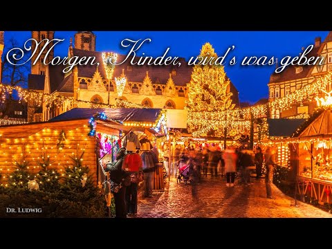 Morgen, Kinder, wird's was geben [German Christmas song][+English translation]