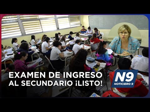 EXAMEN DE INGRESO AL SECUNDARIO - NOTICIERO 9