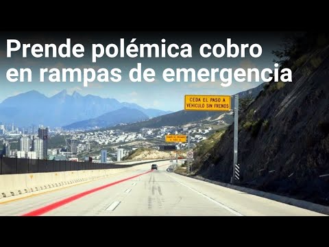 Prende polémica cobro en rampas de emergencia | Monterrey