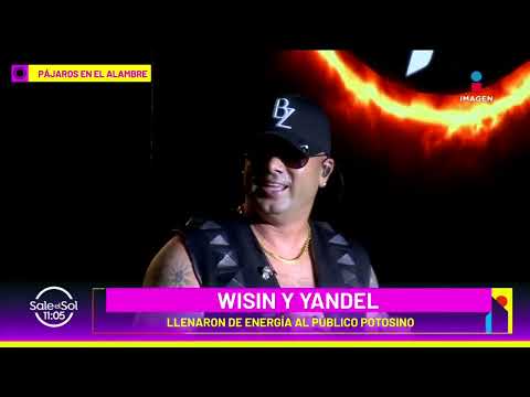 Wisin y Yandel pusieron a perrear a San Luis Potosí | Pájaros en el Alambre | Sale el Sol