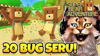 20 BUG SERU SUPER BEAR ADVENTURE !! 😸 Ft. @MisterCemprengGaming