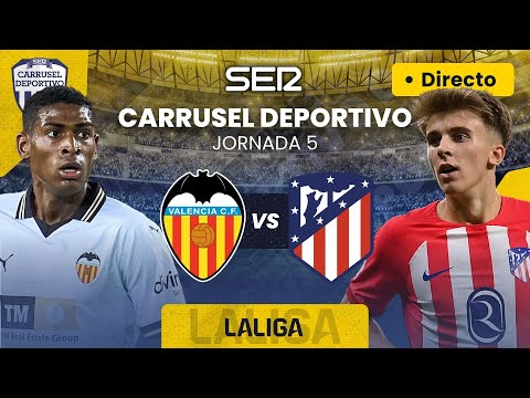 ? VALENCIA CF vs ATLÉTICO DE MADRID | EN DIRECTO #LaLiga 23/24 - Jornada 5