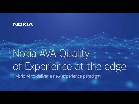 Nokia AVA Quality of Experience at the edge Executive video Part 1