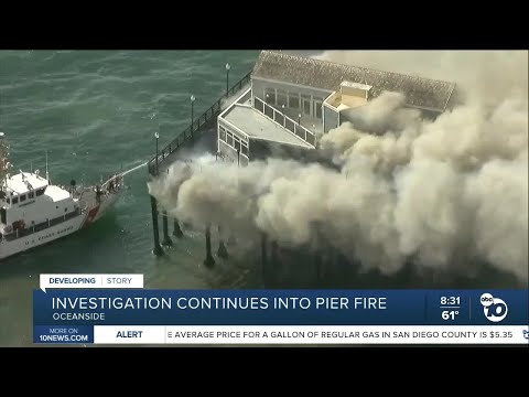 Investigation continues into fire at Oceanside Pier