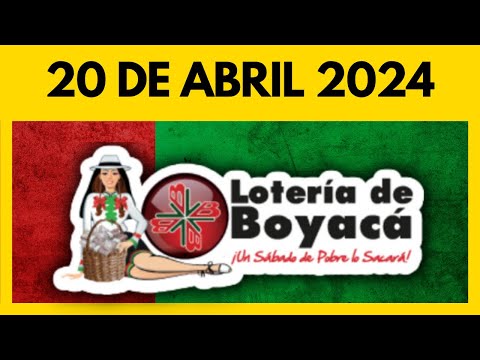 Resultados LOTERIA DE BOYACA Hoy 20 de ABRIL de 2024