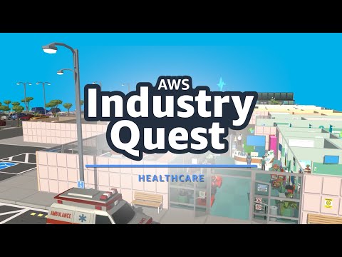 AWS Industry Quest: Healthcare | Amazon Web Services