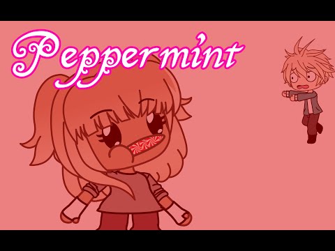 Peppermint || Gacha Life || GLMV ||