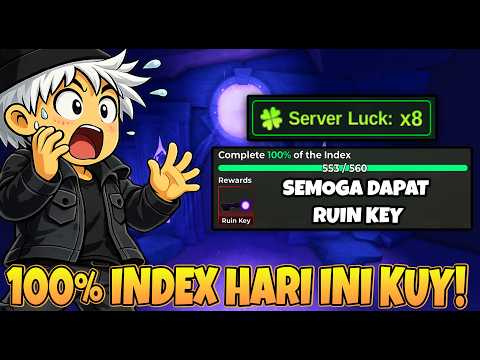 MABAR X8 SAMBIL LENGKAPIN INDEX 100% DEMI DAPAT RUIN KEY DI UPDATE BARU FISH IT!