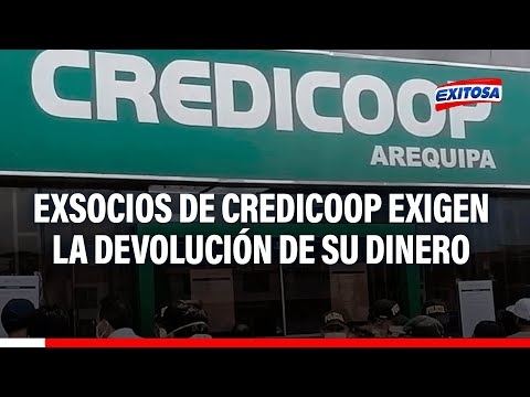 Arequipa: 15 mil exsocios de Credicoop exigen la devolución de su dinero