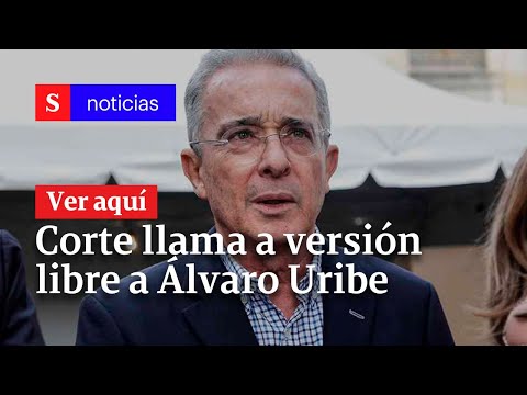 Este es el documento de la Corte Suprema con el que llama a versión libre a Álvaro Uribe | Semana No