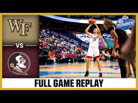 Wake Forest vs. Florida State Full Game Replay | 2024 Ally ACC Women’s Basketball Tournament