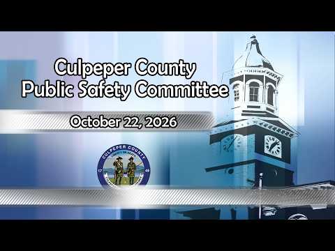 Culpeper County Public Safety Committee