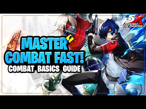 *NEW* BEGINNERS COMBAT GUIDE! | Persona 5: The Phantom X