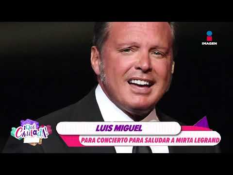 ¡Luis Miguel se baja del escenario para saludar a Mirtha Legrand! | ¡Qué Chulada!