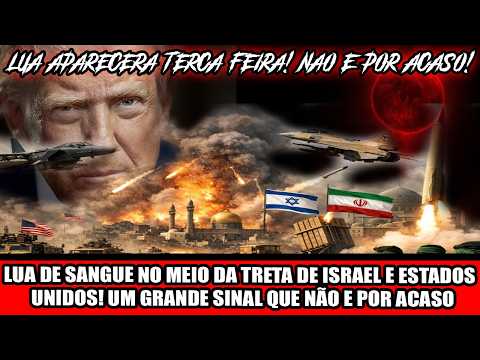 LUA DE SANGUE NO MEIO DA TRETA DE ISRAEL E ESTADOS UNIDOS! UM GRANDE SINAL QUE NÃO E POR ACASO