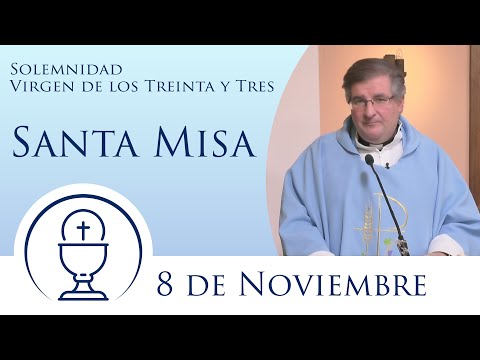 Santa Misa - 8 de Noviembre 2020