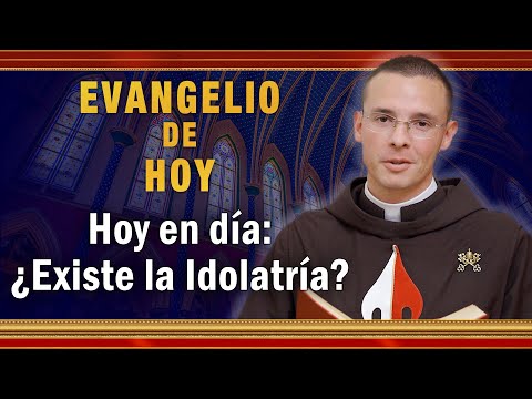 EVANGELIO DE HOY - Martes 6 de Julio | Hoy en día: ¿Existe la Idolatría #EvangeliodeHoy