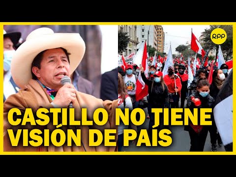 Sobre Pedro Castillo: “si no hace un Gobierno de ancha base, no creo que dure más de 6 meses”