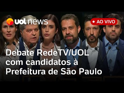 Debate RedeTV/UOL ao vivo com candidatos à Prefeitura de São Paulo: assista à íntegra | UOL News