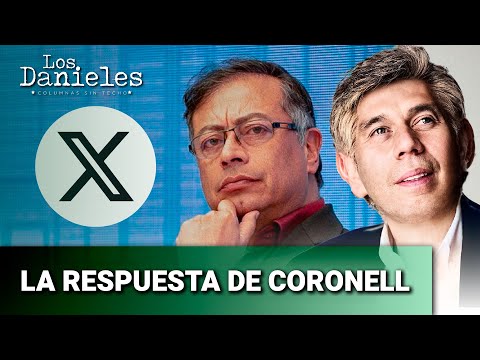 Analizamos el trino del presidente hacía Daniel Coronell | Los Danieles