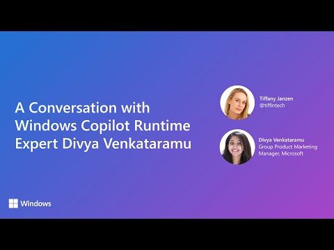 A Conversation with Windows Copilot Runtime Expert Divya Venkataramu