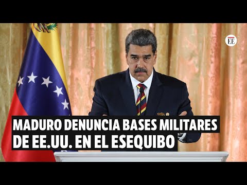Maduro denuncia bases militares de EE. UU. en zona de disputa con Guyana | El Espectador