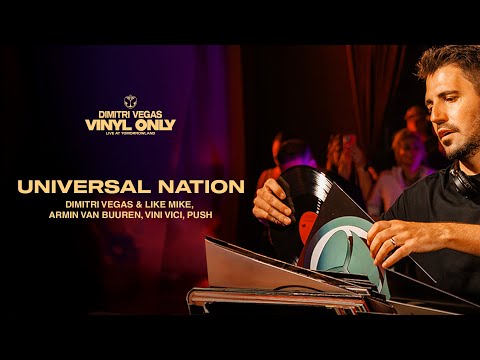 Dimitri Vegas & Like Mike, Armin van Buuren, Vini Vici, Push - Universal Nation [Live At TML]