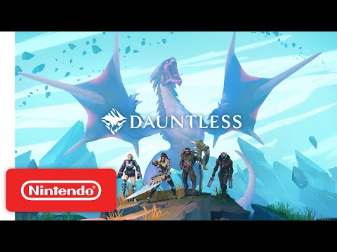 Dauntless - Launch Trailer - Nintendo Switch