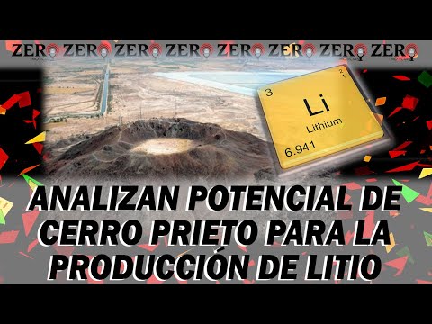 POTENCIAL DE CERRO PRIETO PARA LA PRODUCCIÓN DE LITIO. Zero Noticias - jueves 16 de Febrero 2023