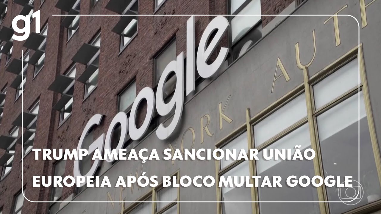 Jornal da Globo: Trump ameaça sancionar União Europeia após bloco multar Google