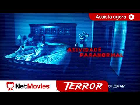 Atividade Paranormal (2007) - Filme Completo Dublado GRÁTIS  - Filme de Terror | NetMovies Terror