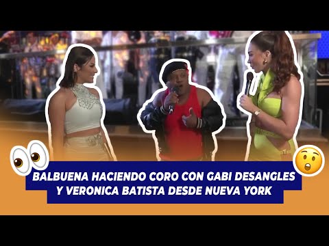 Balbuena haciendo coro con Gabi Desangles y Veronica Batista desde Nueva York | De Extremo a Extremo