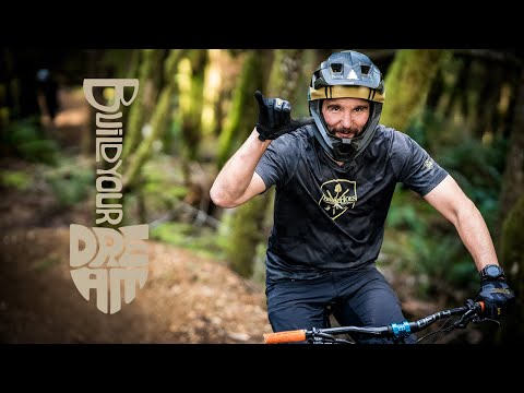 BUILD YOUR DREAM // A Family Apporach to Trail Building