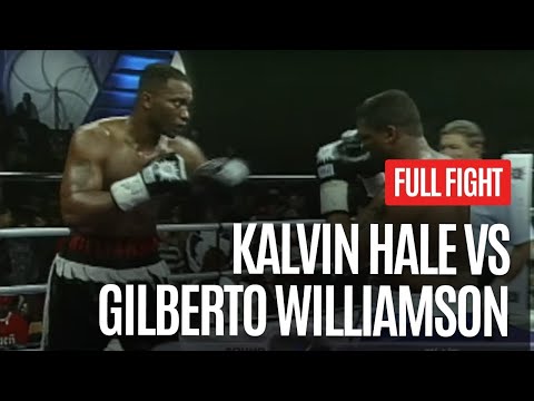 KALVINE HALE VS GILBERTO WILLIAMSON FULL FIGHT