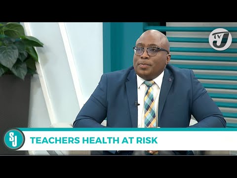 Teachers Health at Risk - Leighton Johnson | TVJ Smile Jamaica