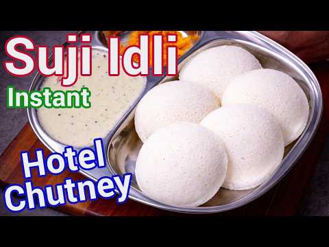 Instant Suji White Idli | Hotel Style Rava Idli with Neer Chutney - South Indian Instant Idli