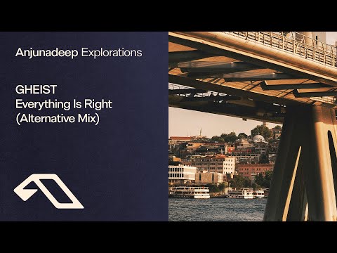 GHEIST - Everything Is Right (Alternative Mix)