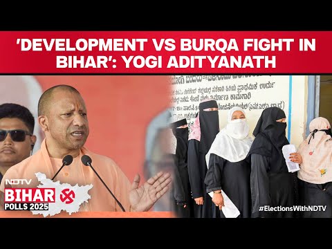 'Development Vs Burqa Fight In Bihar': Yogi Adityanath Slams Mahagathmandhan
