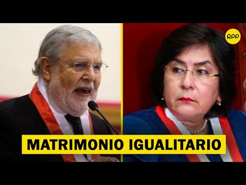 Matrimonio igualitario en el Perú: Magistrados del TC explican sus argumentos a favor y en contra