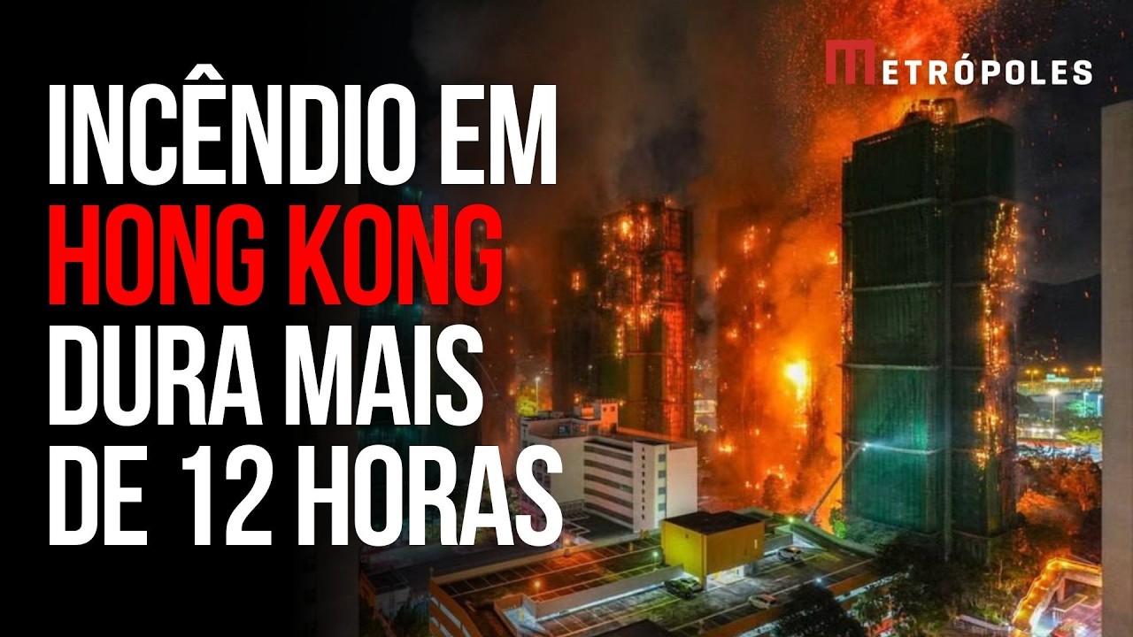 Hong Kong incêndio dura mais de 12h e já deixou 36 mortos