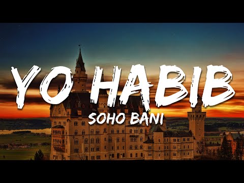 $OHO BANI - YO HABIB (Text/Lyrics)