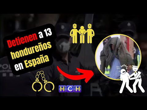 Detienen 13 Hondureños presuntos pandilleros en España