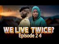 TUNAISHI MARA MBILI  ep 24